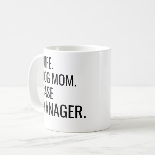 Ehefrau Dog Mama Case Manager Kaffeetasse (Vorderseite Links)