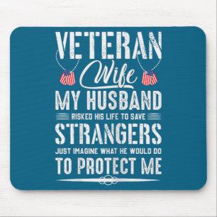 Ehefrau eines Militärveteranen, Armee-Ehemann-Kuns Mousepad