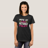 Ehefrau eines Pilotprogramms mit Warmlaufzeitbrems T-Shirt (Vorne ganz)