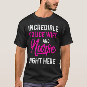 Ehefrau eines Polizisten Krankenschwester Leben Rn T-Shirt