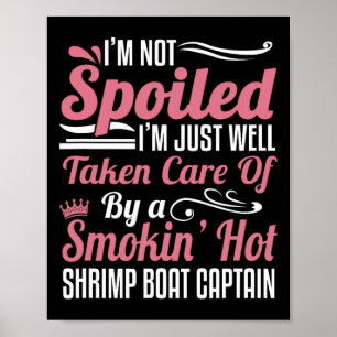 Ehefrau eines Shrimp-Boots-Kapitäns - Vorsorge für Poster