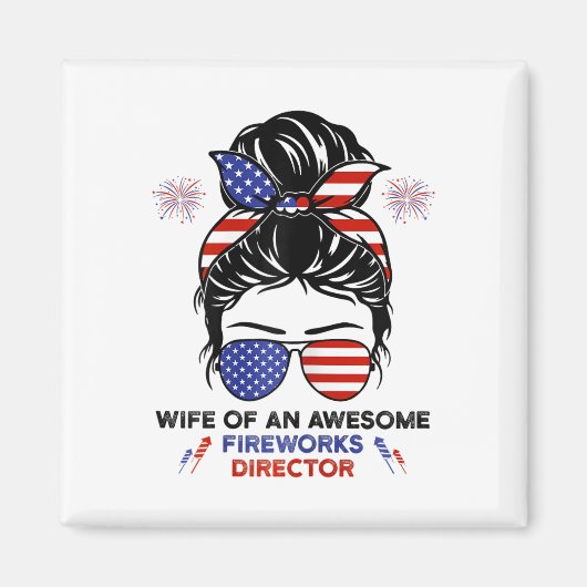 Ehefrau Fireworks Director - Funny US 4. Juli Gi Magnet (Vorne)