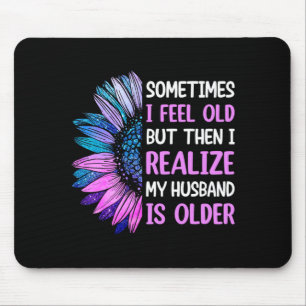 Ehefrau - fühle mich alt und merke, dass mein Mann Mousepad