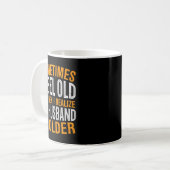 Ehefrau - Fühlt sich alt, bemerkt, dass der Eheman Kaffeetasse (Vorderseite Links)