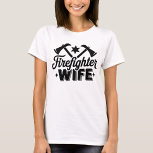 Ehefrau für Feuerwehren Schwarzer Text weiß T-Shirt