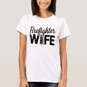 Ehefrau für Feuerwehren Schwarzer Text weiß T-Shirt