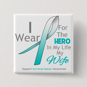 Ehefrau - Held in meinem Leben - Gebärmutterkrebs Button