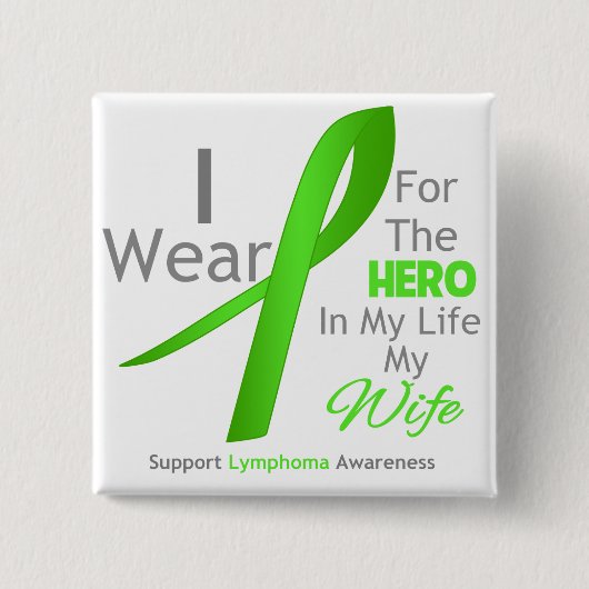 Ehefrau in meinem Leben - Lymphom Button (Vorderseite)