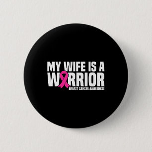 Ehefrau ist ein Krieger rosa Ribbon Brustkrebs Awa Button