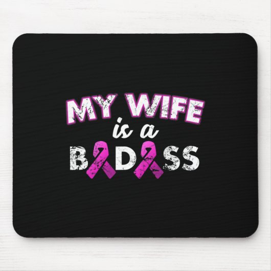 Ehefrau ist ein schlechtes Brustkrebsbewusstsein Mousepad (Vorne)