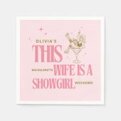 Ehefrau ist eine Showgirl-Junggesellinnen-Abschied Serviette (Vorderseite)