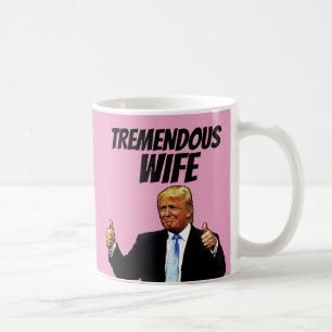 Ehefrau KAFFEE TASSE, FUNNY DONALD TRUMP Kaffeetasse