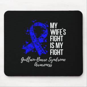 Ehefrau kämpft meinen Kampf Guillain-Barre-Syndrom Mousepad