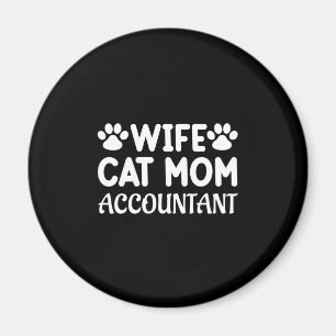 Ehefrau, KatzenMama, Buchhalter Magnet
