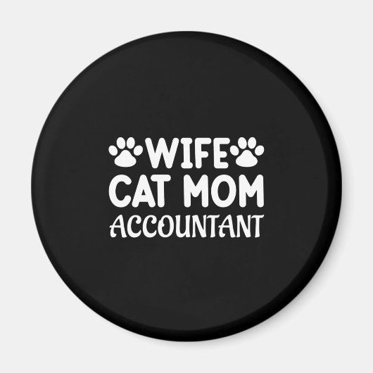 Ehefrau, KatzenMama, Buchhalter Magnet (Vorne)