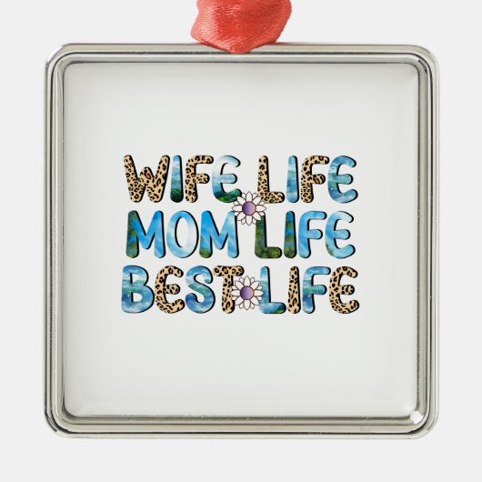 Ehefrau Leben Mama Lebensqualität Ornament Aus Metall (Vorne)