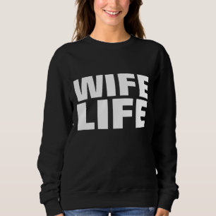 EHEFRAU LIFE T - SHIRT & SWEATSHIRTS