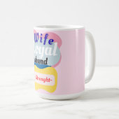 Ehefrau, Loyal-Mann, Stärke Kaffeetasse (VorderseiteRechts)