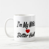 Ehefrau lustiger Zitat schwarzer Text Kaffeetasse (Links)