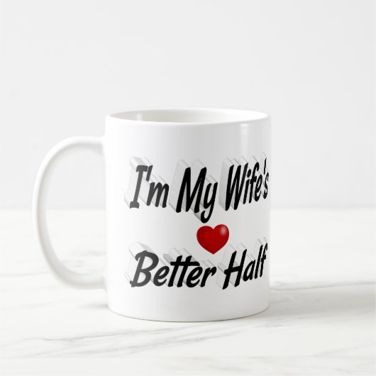 Ehefrau lustiger Zitat schwarzer Text Kaffeetasse (Links)