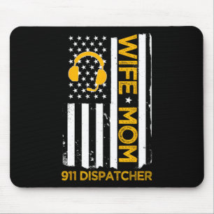 Ehefrau Mama 911 Dispatcher US Flag Unabhängigkeit Mousepad