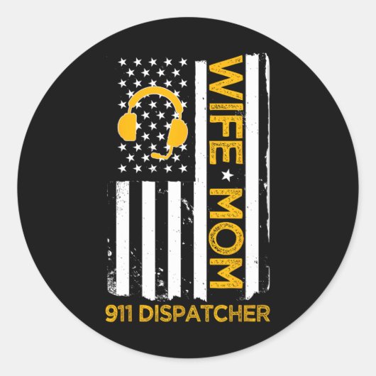 Ehefrau Mama 911 Dispatcher US Flag Unabhängigkeit Runder Aufkleber (Vorderseite)