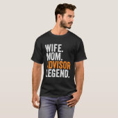 Ehefrau Mama Advisor Legend Funny Beruf Office Wo T-Shirt (Vorne ganz)