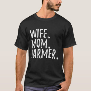 Ehefrau Mama Bauer - Funny Farm T-Shirt