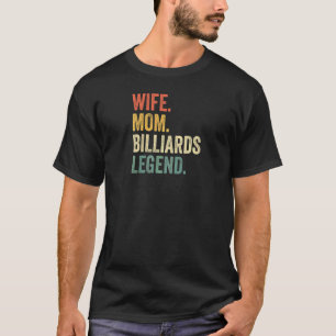 Ehefrau Mama Billiards Legend Pool Player Moth T-Shirt