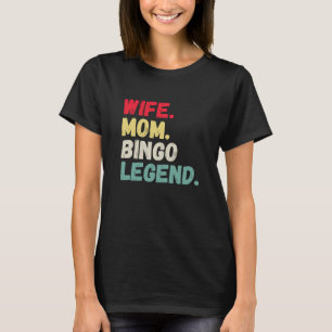 Ehefrau Mama Bingo Legende Retro Vintage T-Shirt