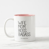 Ehefrau Mama Boss Badass Funny Sprichwort Mama Spa Zweifarbige Tasse (Links)
