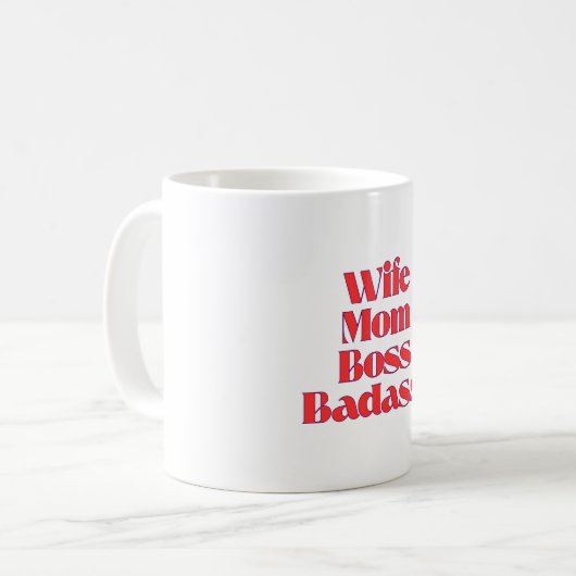 Ehefrau Mama Boss Badass Kaffeetasse (Vorderseite Links)
