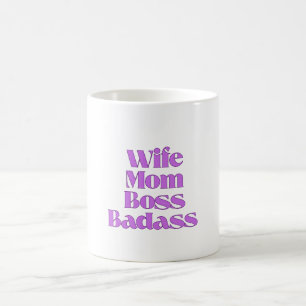 Ehefrau Mama Boss Badass Kaffeetasse