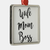 *EHEFRAU-MAMA BOSS*-CHRISTMAS ODER JEDERZEIT ORNAMENT AUS METALL (Rechts)