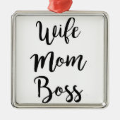 *EHEFRAU-MAMA BOSS*-CHRISTMAS ODER JEDERZEIT ORNAMENT AUS METALL (Vorne)