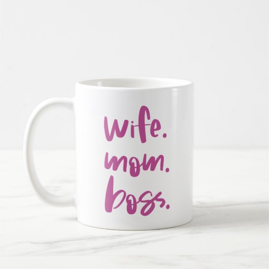 Ehefrau. Mama. Boss. Kaffeetasse (Links)