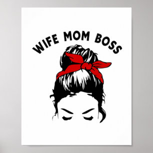 Ehefrau Mama Boss Messy Bun Girl Grafik Poster
