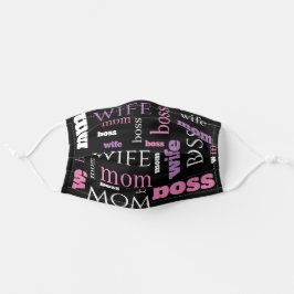 Ehefrau, Mama, Boss Mund-Nasen-Maske Aus Stoff