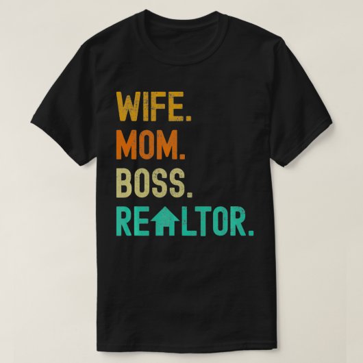 Ehefrau Mama Boss Realtor Funny Funny Agent T-Shirt (Design vorne)