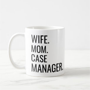 Ehefrau Mama Case Manager Kaffeetasse