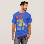 Ehefrau Mama Curling Legend T-Shirt (Vorne ganz)
