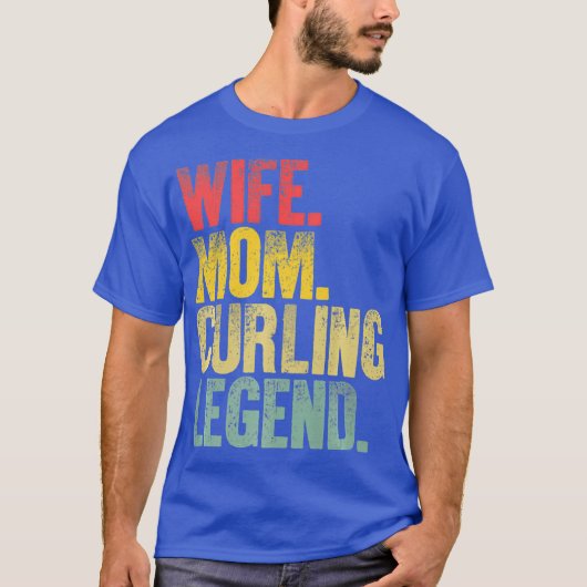 Ehefrau Mama Curling Legend T-Shirt (Vorderseite)