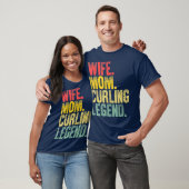 Ehefrau Mama Curling Legend T-Shirt (Unisex)
