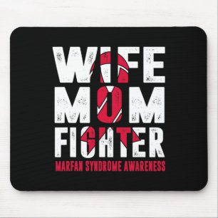 Ehefrau Mama Fighter Marfan Syndrome Awareness Mousepad