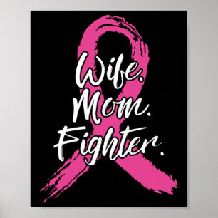 Ehefrau Mama Kämpfen Brustkrebs Patient Pink Aware Poster