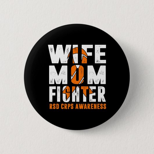 Ehefrau Mama Kämpfen RSD CRPS Bewusstsein Button (Vorderseite)