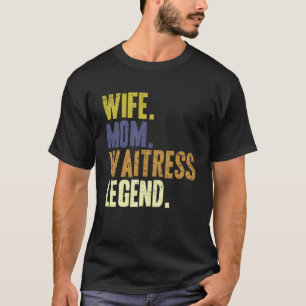 Ehefrau Mama Kellnerin Mutter 1 T-Shirt