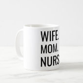 Ehefrau. Mama. Krankenschwester. Kaffeetasse (Vorderseite Links)