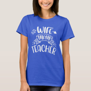 Ehefrau Mama Lehrerin Wortart T-Shirt