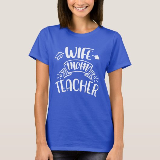 Ehefrau Mama Lehrerin Wortart T-Shirt (Vorderseite)